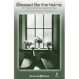 Blessed Be The Name